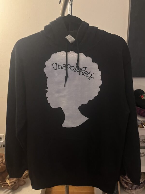 Unapologetic Hoodie